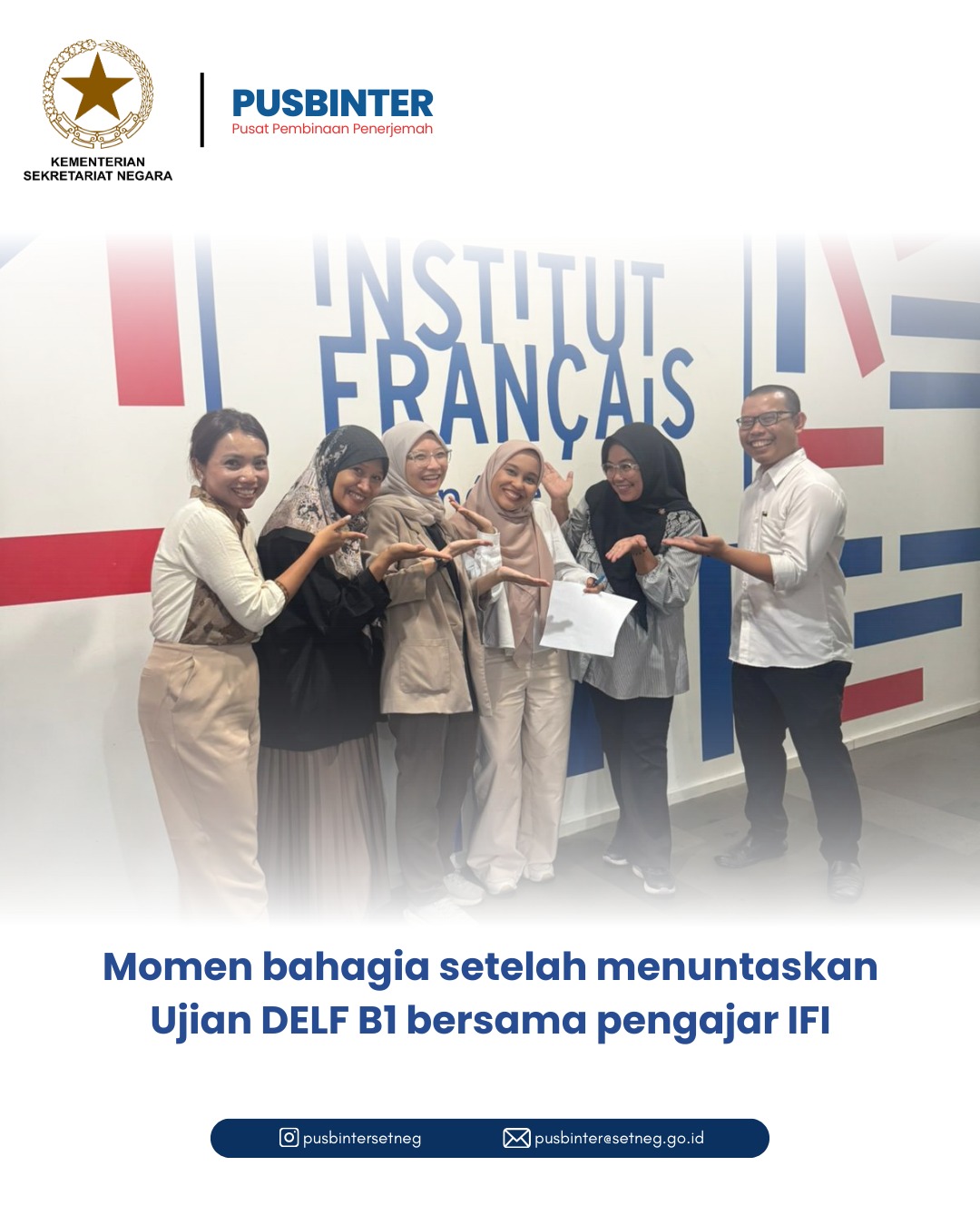 Pelatihan Kemahiran Berbahasa Prancis B1 Bersama IFI Resmi Selesai