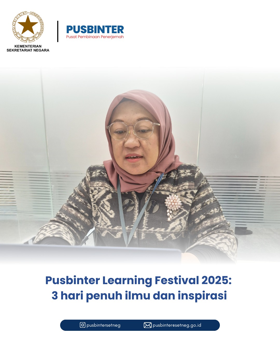 Pusbinter Learning Festival 2025 Tingkatkan Kompetensi Penerjemah ASN Melalui Pendekatan Hukum, Bahasa, Literasi, dan Kesehatan Mental
